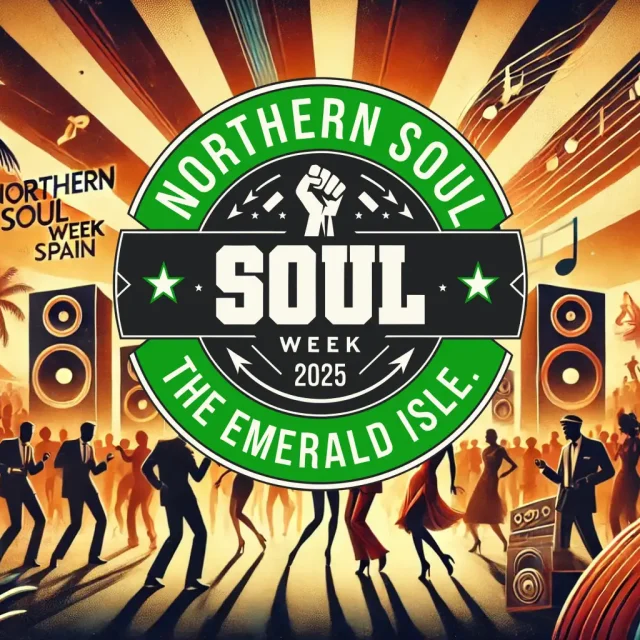 Experience the Magic of Northern Soul Week 2025